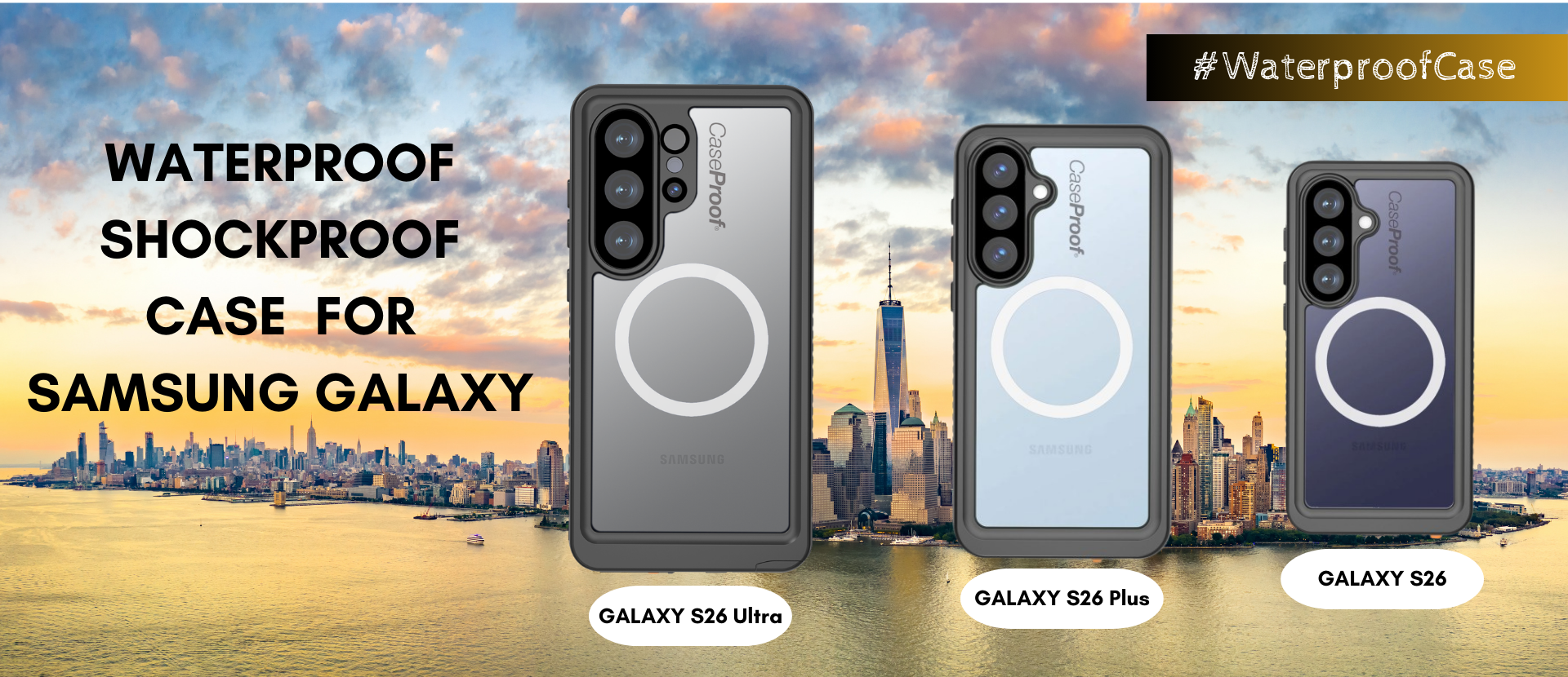 Samsung Galaxy S26 WaterProof -Shockproof Case CaseProof